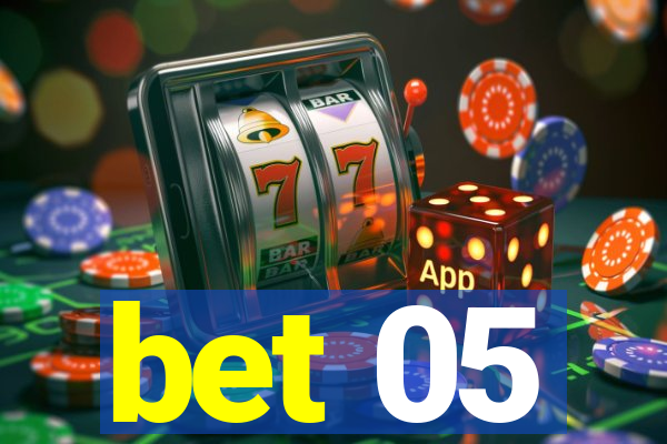 bet 05